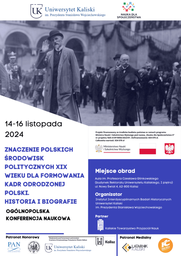 Relacja z konferencji – Znaczenie polskich środowisk politycznych XIX wieku dla formowania kadr odrodzonej Polski. Historia i biografie. Ogólnopolska konferencja naukowa.