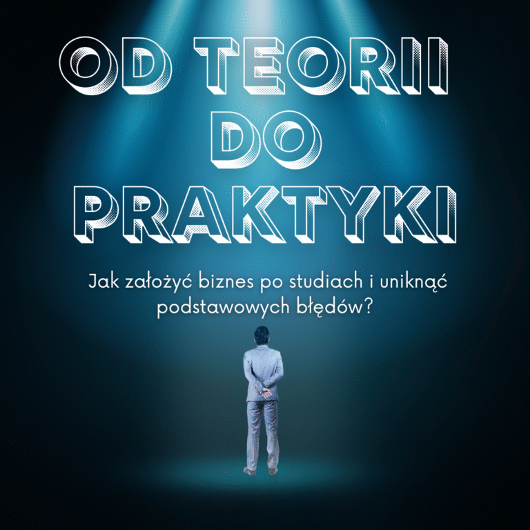 Zakładanie własnej firmy po studiach – jak uniknąć najważniejszych błędów?