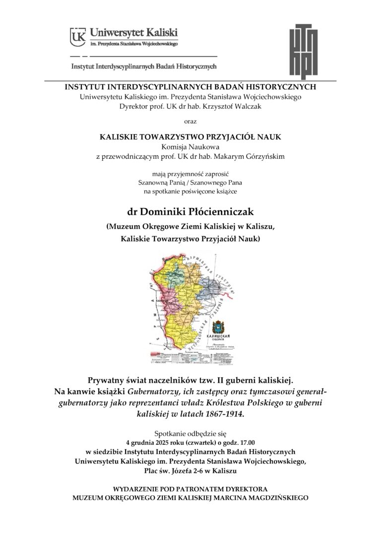Zaproszenie na&nbsp;spotkanie z&nbsp;dr&nbsp;Dominiką Płócienniczak wokół książki o&nbsp;kaliskich gubernatorach