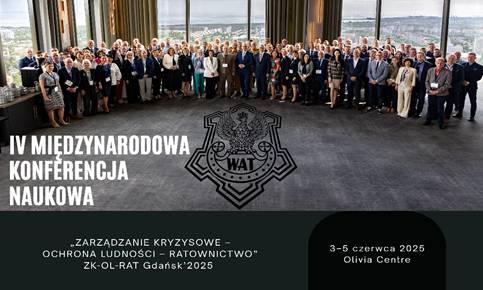 Udział pracowników oraz&nbsp;doktorantów podczas IV Międzynarodowej Konferencji Naukowej „Zarządzanie Kryzysowe – Ochrona Ludności – Ratownictwo” Gdańsk’2025