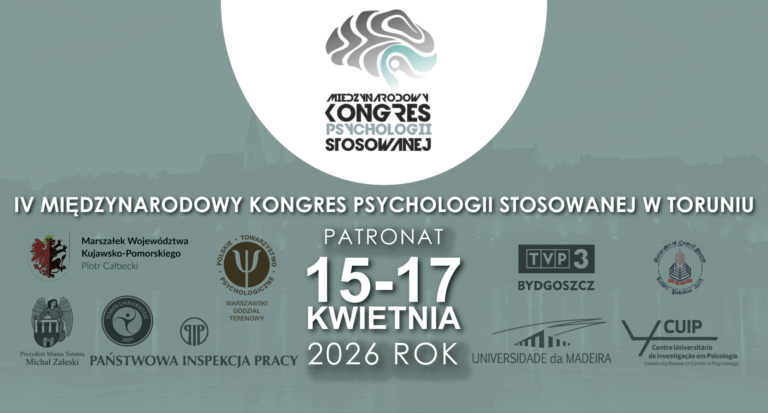 Udział pracowników i doktorantów podczas konferencji IV Międzynarodowy Kongres Psychologii Stosowanej